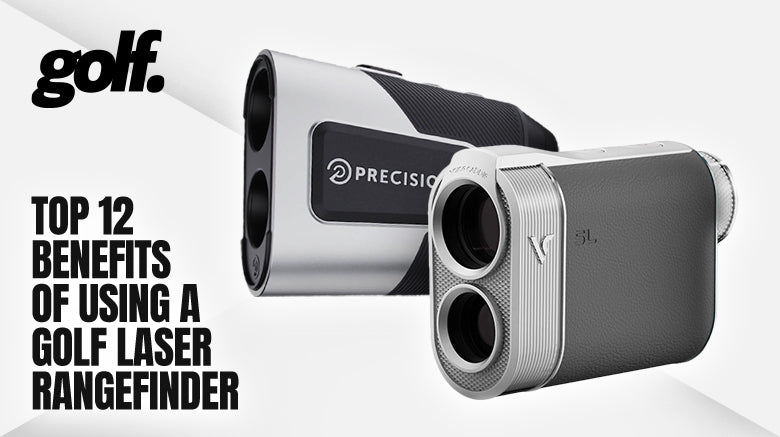 12 Reasons You Need a Golf Laser Rangefinder