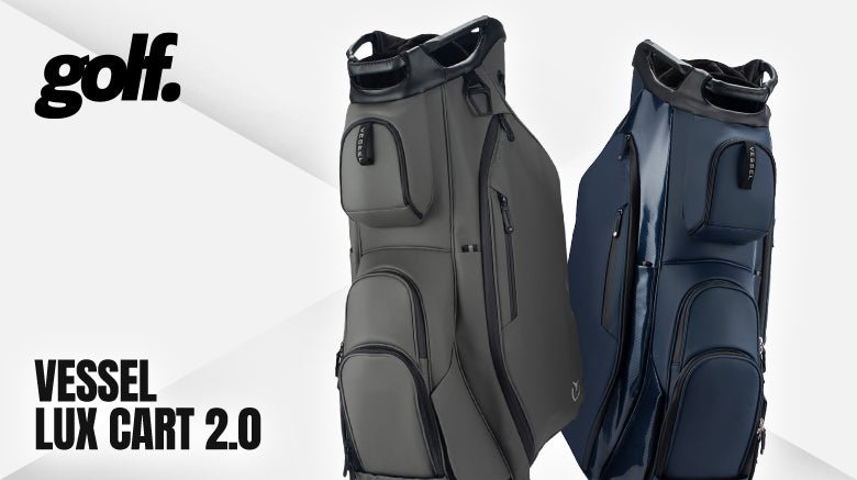 Vessel Lux Cart 2.0 Golf Bags Review - Shop.GolfersAuthority