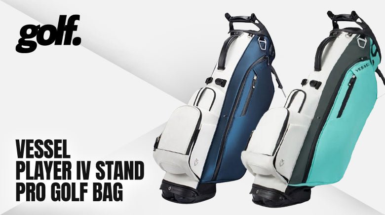 Vessel Player IV Pro Stand Bag Review - Shop.GolfersAuthority